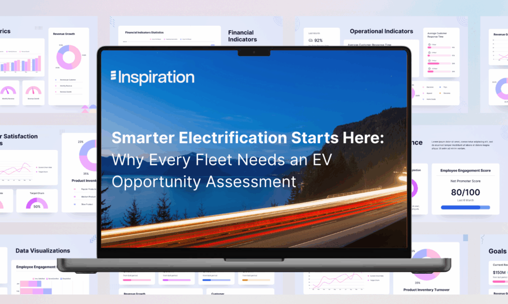 Smarter Electrification Starts Here: Why Every Fleet Needs an EV Opportunity Assessment 